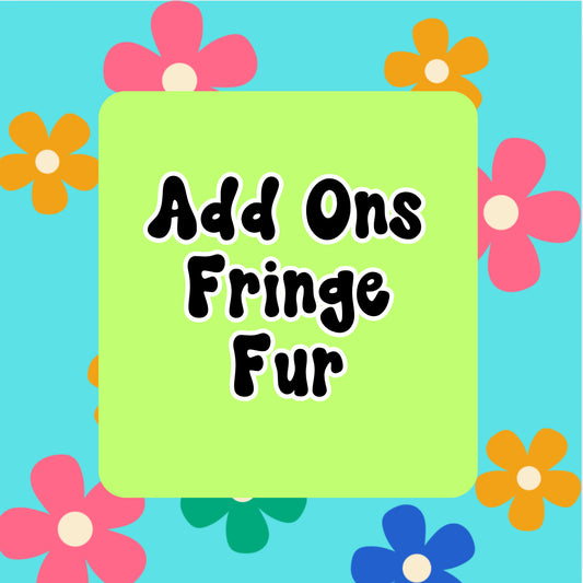 Add Ons, Fringe, Feather Boa