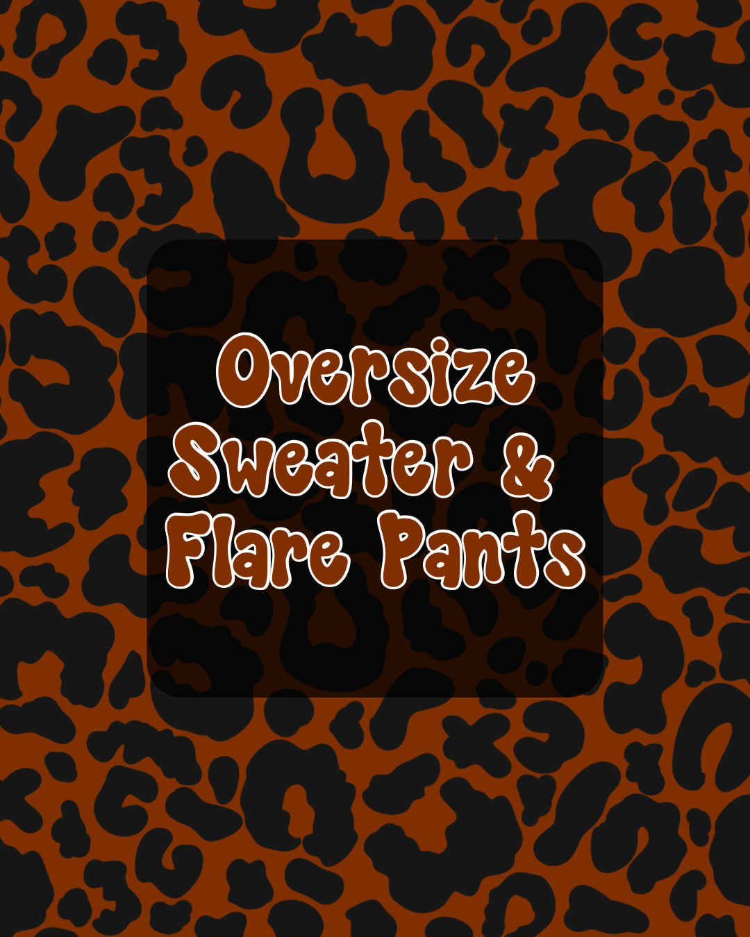 Oversize Sweater & Flare Pants